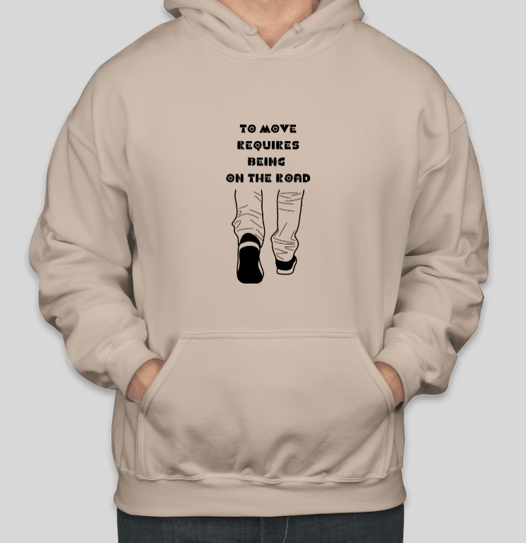 To move requires being on the road Printed COTTON Casual Hoodies