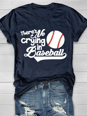 There's No Crying In Baseball Short Sleeve T-Shirt