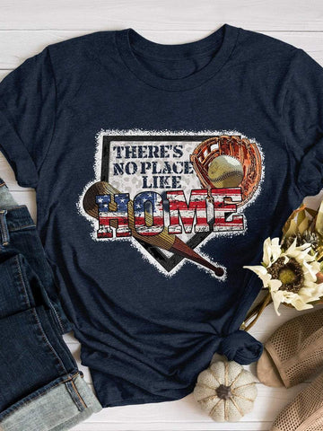 There's No Place Like Home Baseball Print Short Sleeve T-shirt